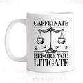 RZHV Caffeinate Before You Litigate 11 Oz Novelty Mug, Funny Coffee Bean by RZHV