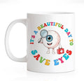 RZHV It's Beautiful Day To Save Eyes Funny Coffee Mug, Thank You Birthday Gifts by RZHV