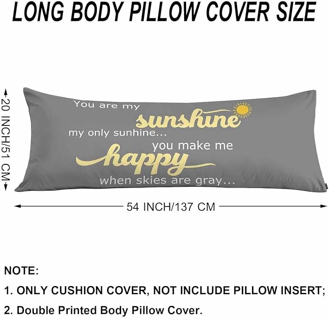 Decorative Body Pillow Covers 20x54inch Motivational Quote, You are My Sunshine - Image 6