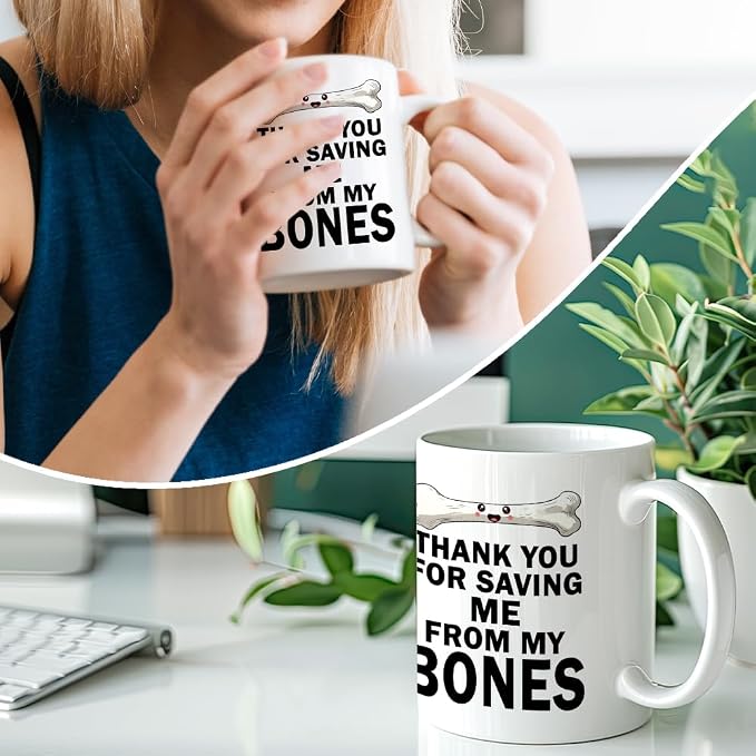 RZHV Thank You For Saving Me From My Bones Coffee Mug, Bone Surgery Mug - Image 4
