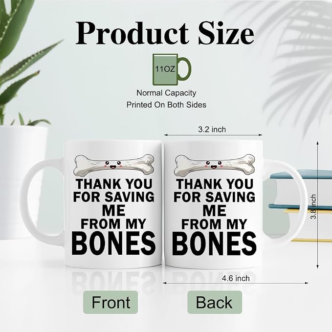 RZHV Thank You For Saving Me From My Bones Coffee Mug, Bone Surgery Mug - Image 2