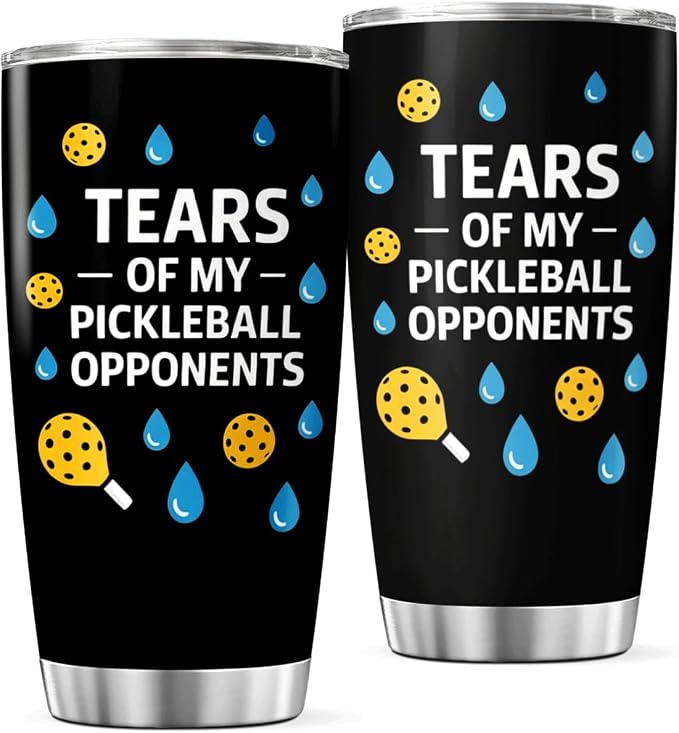 CUBICER Tears Of My Pickleball Opponents Design 20 Oz Stainless Steel Tumbler by CUBICER