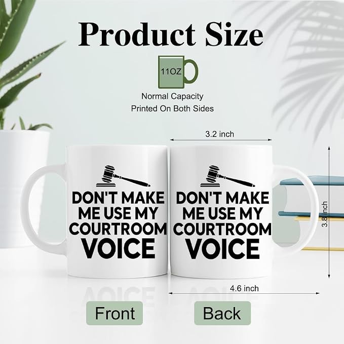 RZHV Don't Make Me Use My Courtroom Voice 11 Oz Novelty Mug, Funny Gavel Coffee - Image 2