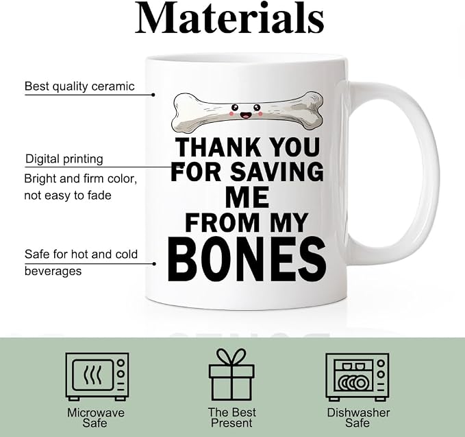 RZHV Thank You For Saving Me From My Bones Coffee Mug, Bone Surgery Mug - Image 3