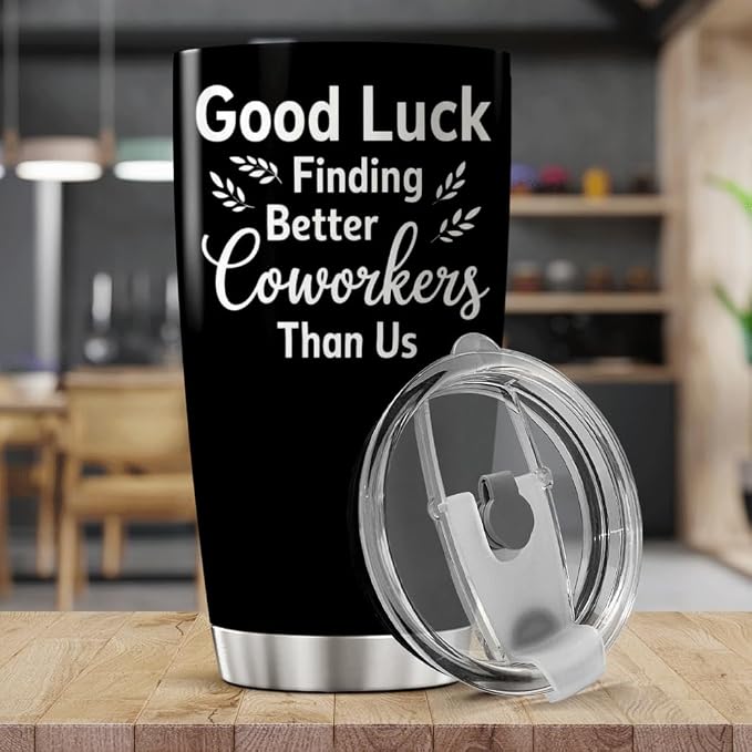 CUBICER Good Luck Finding Better Coworkers Than Us Funny Quote 20 Oz Stainless - Image 5