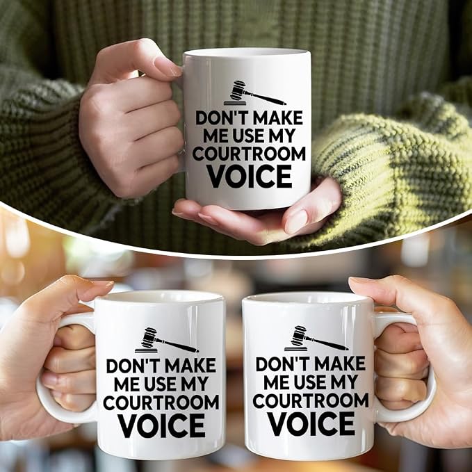 RZHV Don't Make Me Use My Courtroom Voice 11 Oz Novelty Mug, Funny Gavel Coffee - Image 5