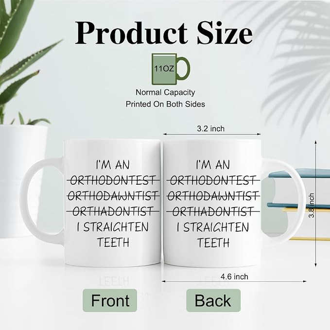 RZHV I Am Orthodawntist I Straighten Teeth 11 Oz Novelty Mug, Funny Coffee Mug - Image 2