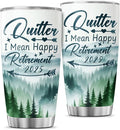 Funny Retirement Tumbler 2025 for Men Women, Quitter I Mean Happy Retirement by JENOIS