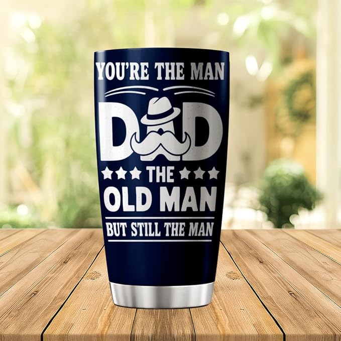 You'Re The Man Dad Old But Still Design 20 Oz Stainless Steel Tumbler - Image 3