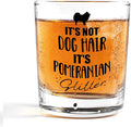 Nogrit Pomeranian Gifts Whiskey Glasses 10 oz, Dog Lovers Gifts, Funny It's Not by Nogrit
