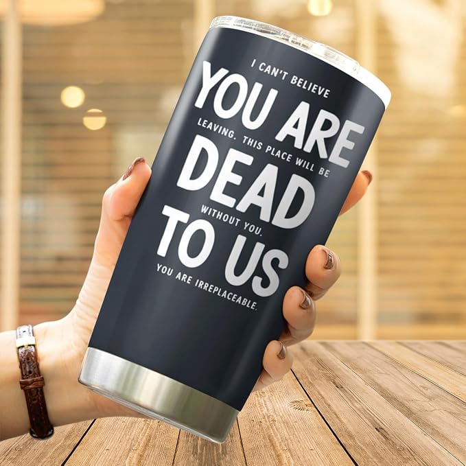 CUBICER Funny Farewell Quote You Are Dead To Us 20 Oz Stainless Steel Tumbler - Image 4
